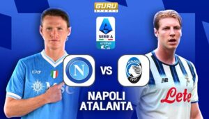 วิเคราะห์บอล นาโปลี vs อตาลันต้า: ศึกเดือด เจ้าบ้านกำลังสั่นคลอน?